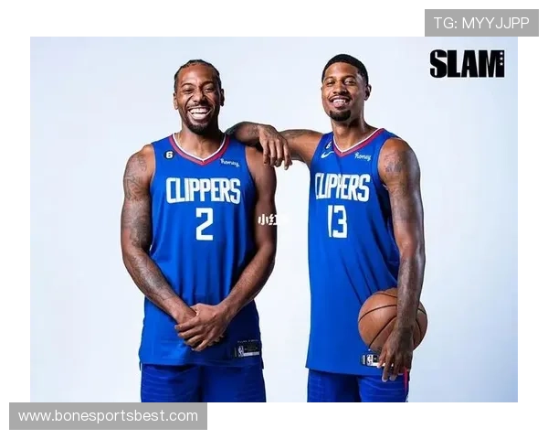 快船队围绕伦纳德与乔治的阵容组合是否存在持续性隐患